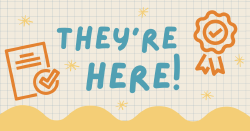 A sign that reads "They're here!"